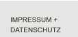 IMPRESSUM + DATENSCHUTZ